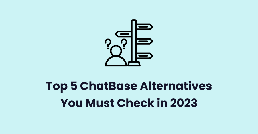 Chatbase Alternatives