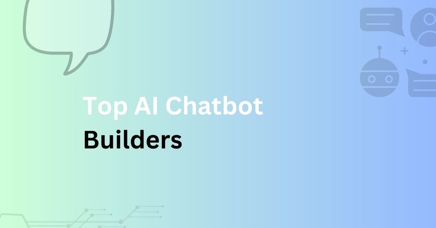AI Chatbot Builders