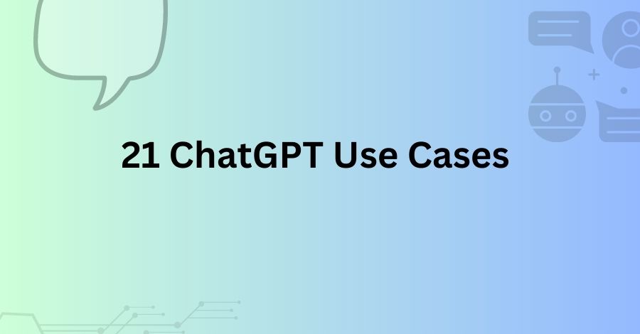 ChatGPT Use Cases