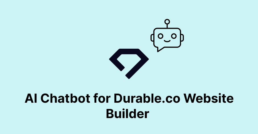 AI chatbot for durable