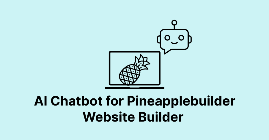 Ai chatbot fpr pineapple builder