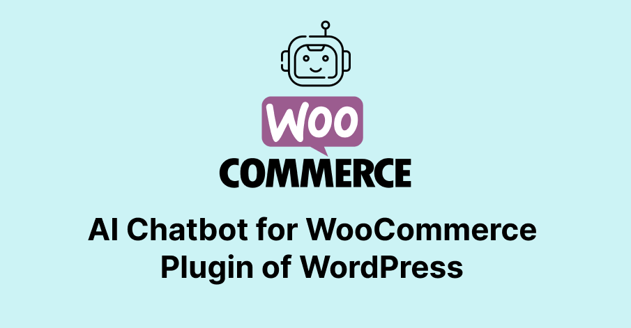 AI chatbot for WooCommerce plugin of wordpress