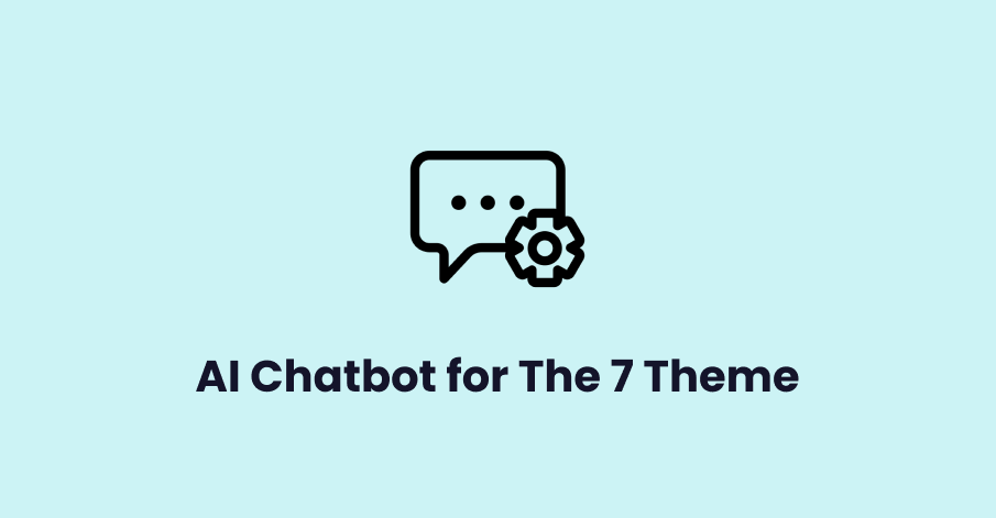 AI chatbot for the 7 theme